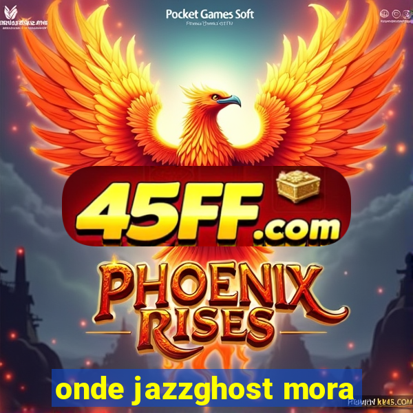 onde jazzghost mora